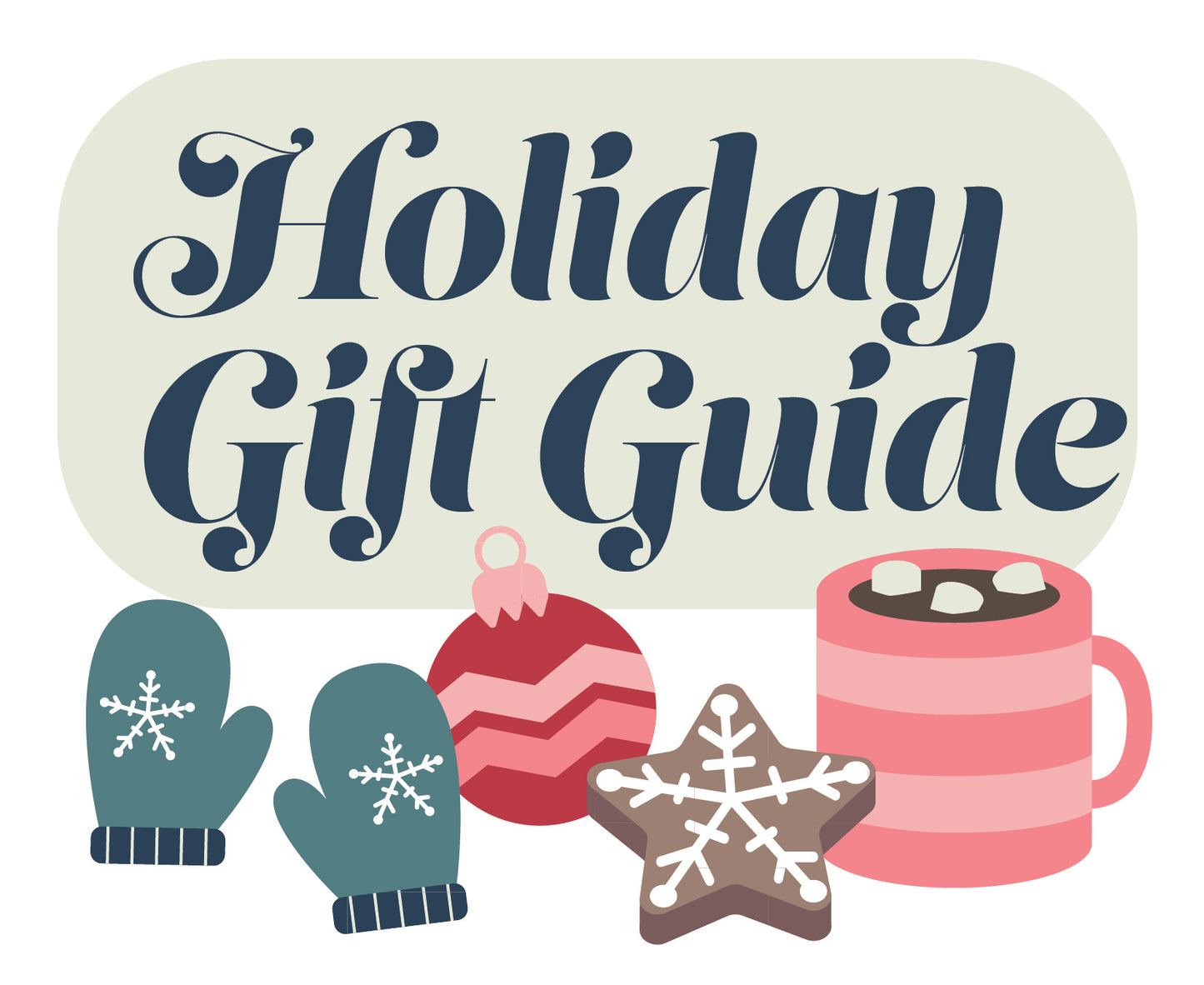 The Gift Guide for Every Kind of Girl